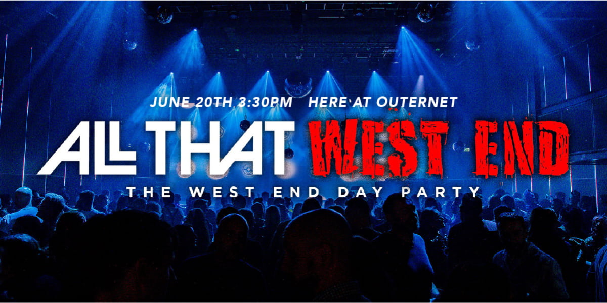 Promotional key artwork for All That West End, West End day party at Outernet London on 20 June, featuring a crowd facing the stage.