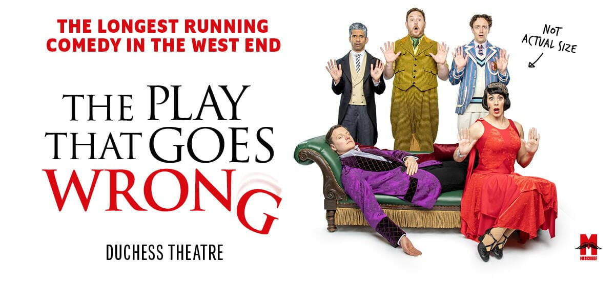 The Play That Goes Wrong London tickets