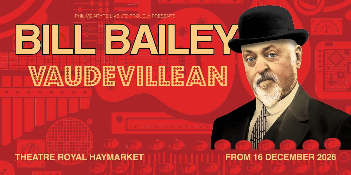 Bill Bailey - Vaudevillean London tickets
