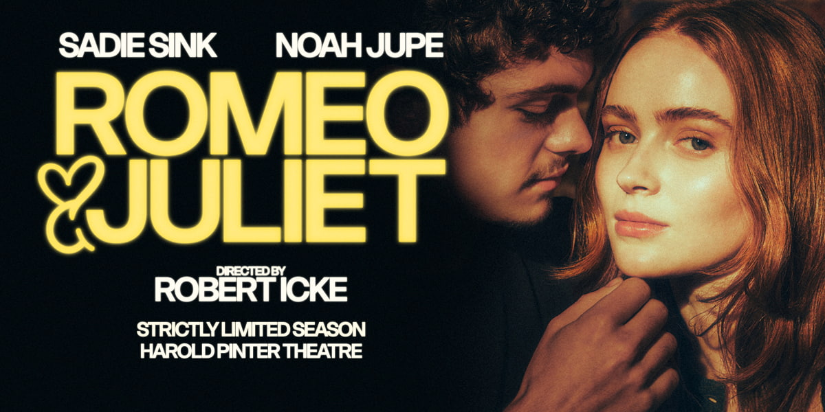 Sadie Sink and Noah Jupe star in Romeo and Juliet London tickets