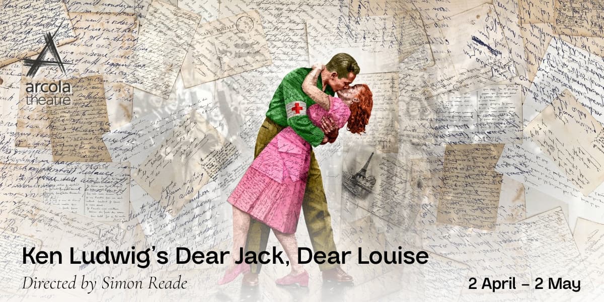 Dear Jack, Dear Louise London tickets