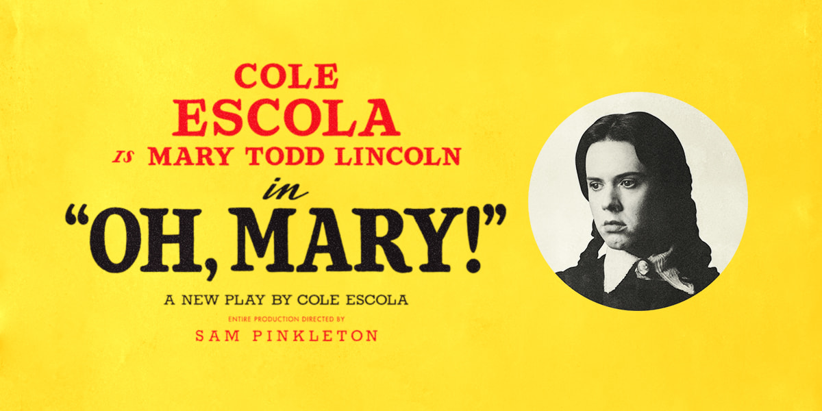 Oh, Mary! Tickets | Cole Escola West End 4-Week Run