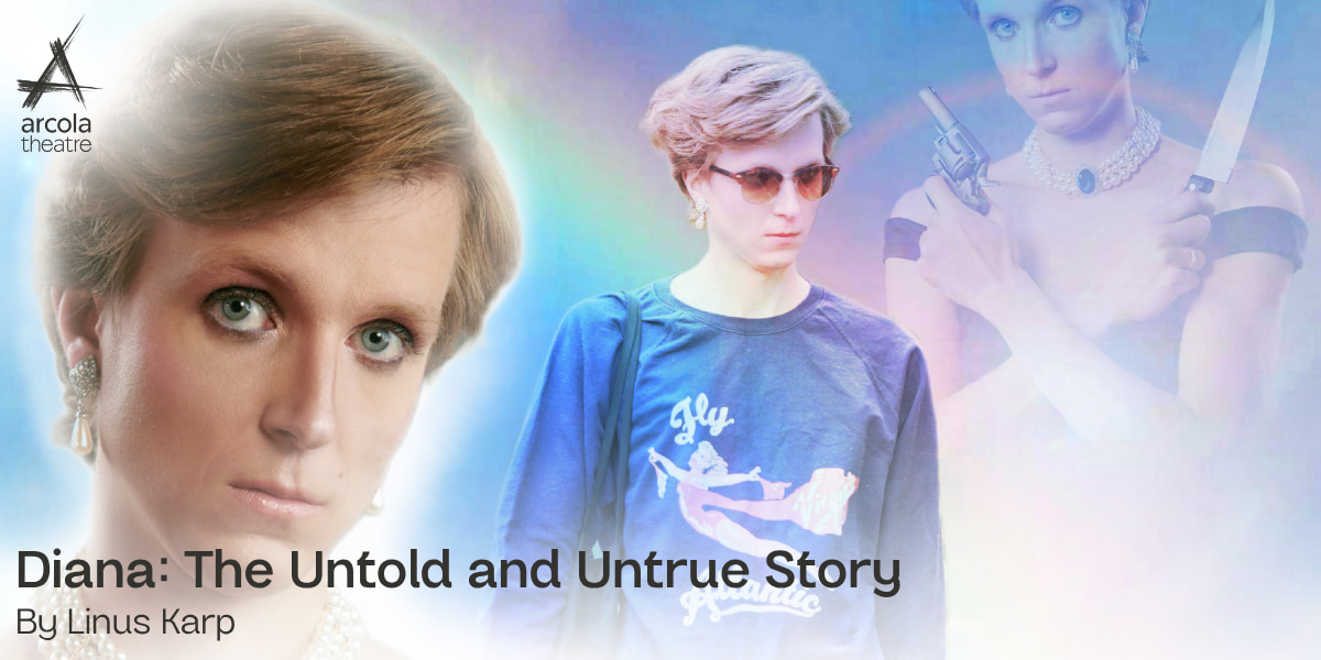 Diana:The Untold and Untrue Story London Tickets