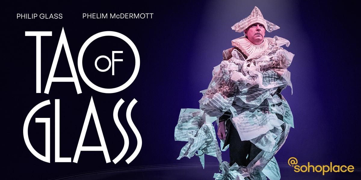 Tao of Glass London tickets