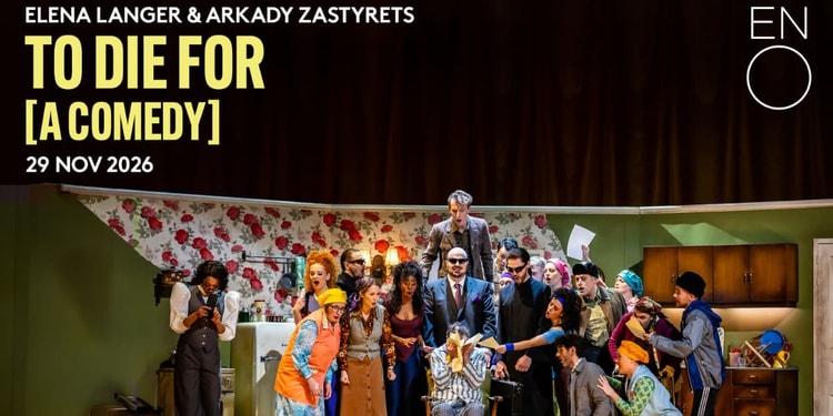 To Die for [A Comedy] London tickets