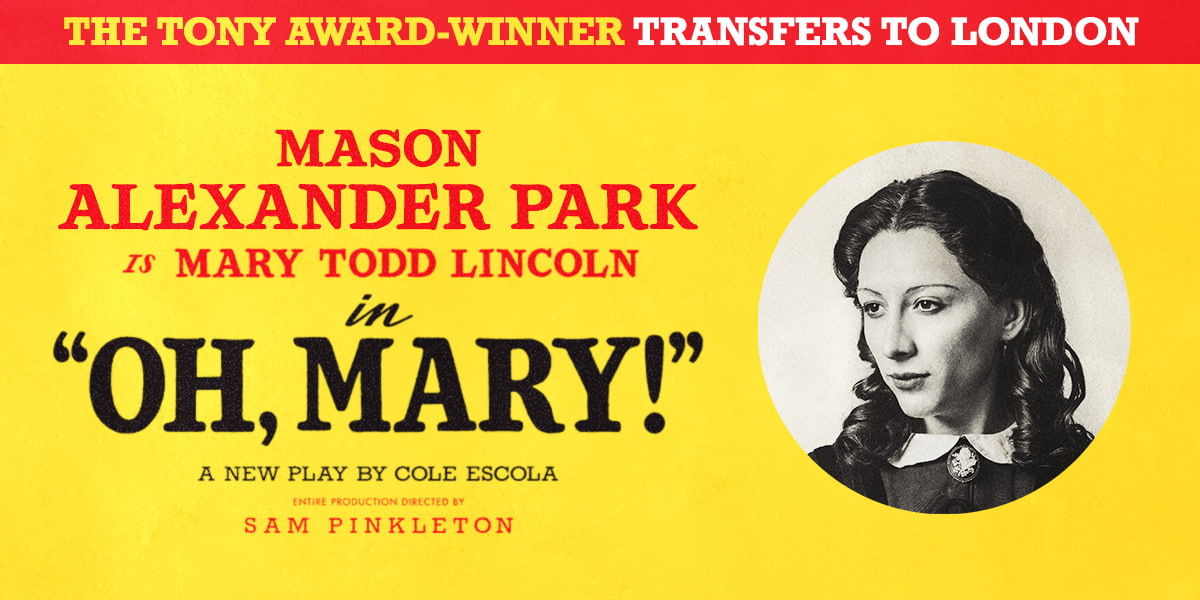 Oh, Mary! Tickets 
