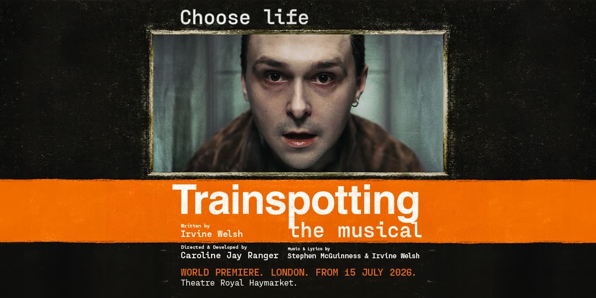 Trainspotting the Musical London tickets