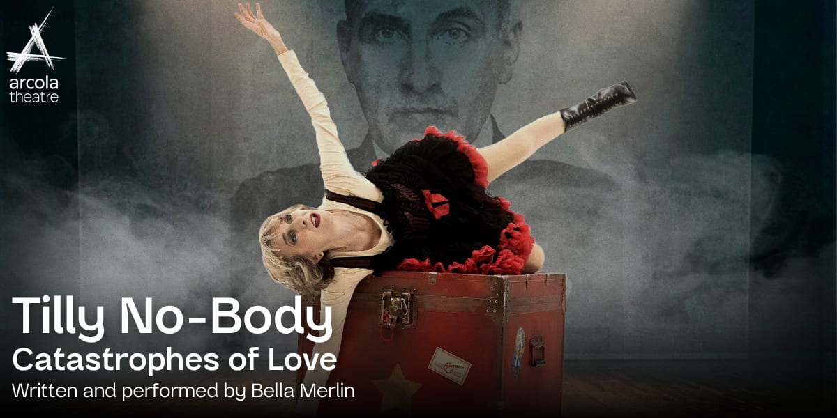 Tilly No-Body London Tickets