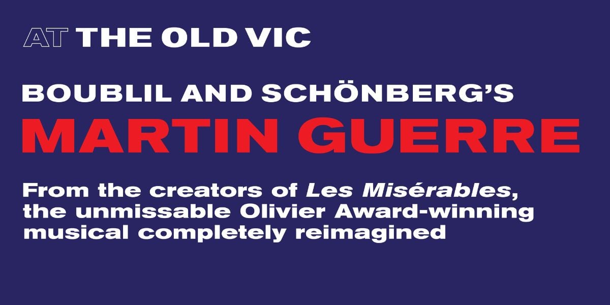 Martin Guerre London Tickets