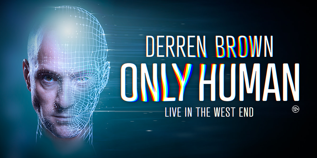Derren Brown: Only Human London Tickets