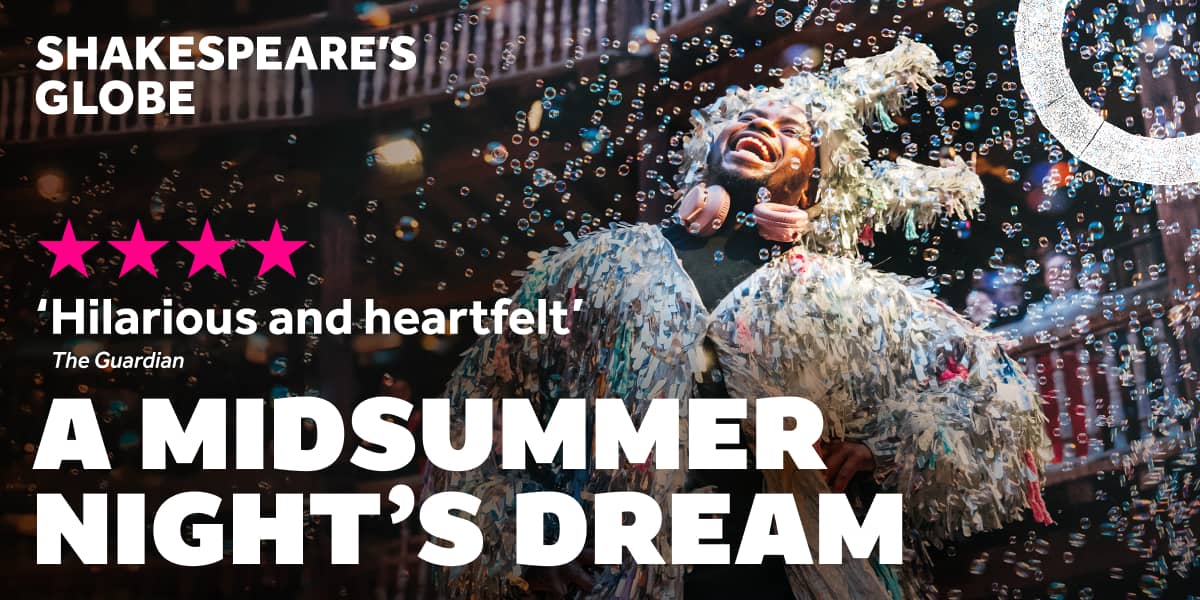 A Midsummer Night’s Dream London tickets