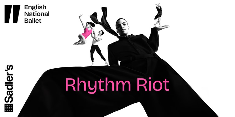 English National Ballet - Rhythm Riot London Tickets
