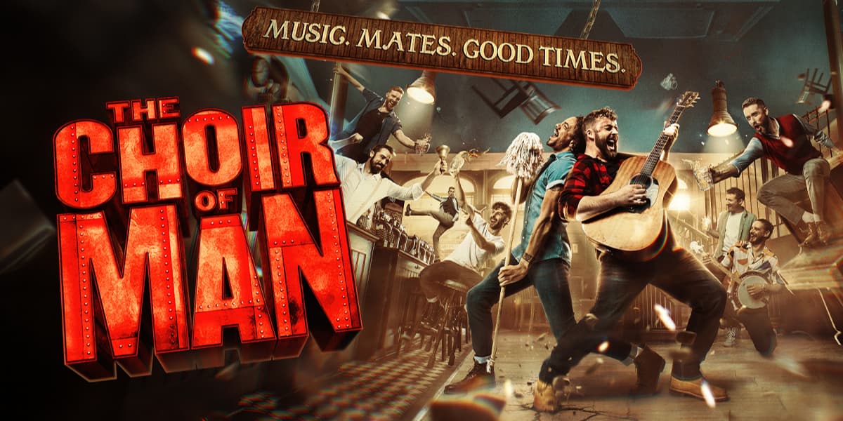 Text: The Choir of Man. The title is bold, red lettering that takes up half of the image. The image includes men in a pub, one is holding a guitar, one is holding a mop and they appear to be performing. The men in the background are doing various things, such as performing and throwing things to give off a chaotic effect. The walls are a dark blue colour and the floors are are a black and white diamond pattern. In the corner is the Olivier award stamp.
