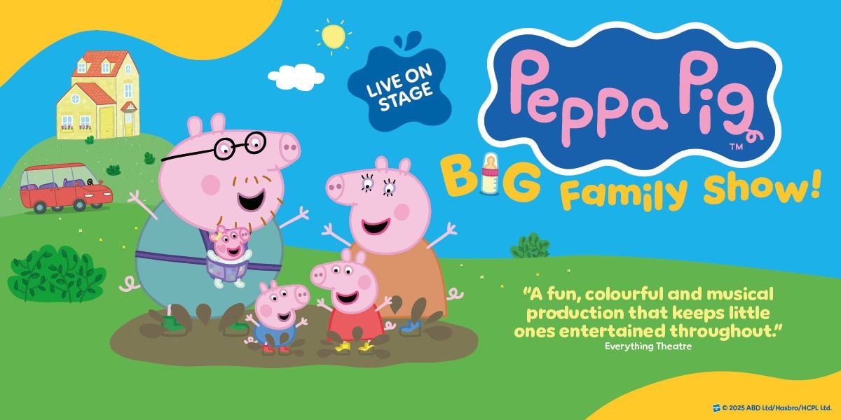 Peppa Pig's Big Family Show! London Tickets