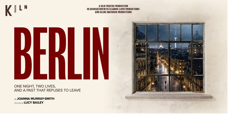 Berlin at the Kiln London Tickets