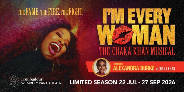 I’m Every Woman - The Chaka Khan Musical. Gold writing and lipstick kiss on black background