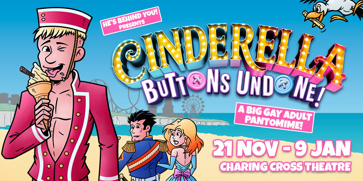 Cinderella: Buttons Undone! London Tickets